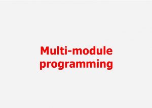 Multimodule programming 1 Modular Architectures Modular programming How