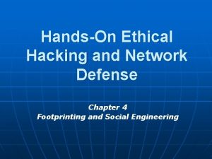 HandsOn Ethical Hacking and Network Defense Chapter 4