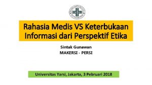 Rahasia Medis VS Keterbukaan Informasi dari Perspektif Etika