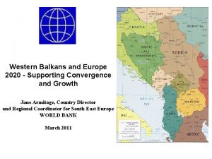 Western Balkans and Europe 2020 Supporting Convergence and