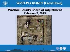 WVIOPLA 18 0259 Carol Drive Washoe County Board