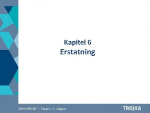 Kapitel 6 Erstatning Afstning A 2 4 Finans