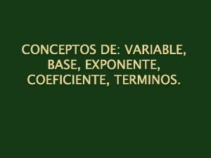 Coeficiente exponente y base