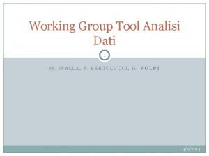 Working Group Tool Analisi Dati 1 M SPALLA