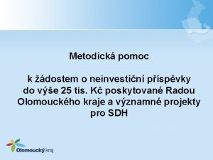 Metodick pomoc k dostem o neinvestin pspvky do