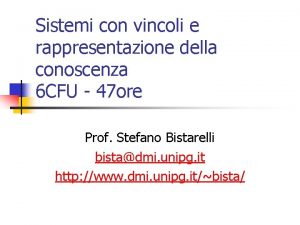 Sistemi con vincoli e rappresentazione della conoscenza 6