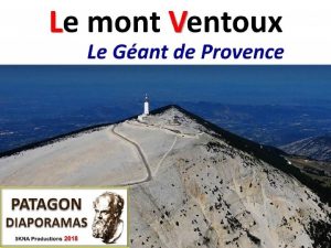 Le mont Ventoux 1911 m est le point