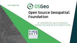 www osgeo org Open Source Geospatial Foundation An