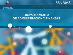 DEPARTAMENTO DE ADMINISTRACIN Y FINANZAS OBJETIVOS DEL DEPARTAMENTO