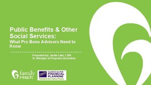 Public Benefits Other Social Services What Pro Bono