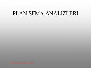 PLAN EMA ANALZLER mim 384 mimarlkta biimbilimsel almalar