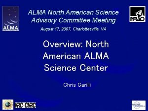 ALMA North American Science Advisory Committee Meeting August