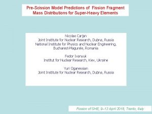 PreScission Model Predictions of Fission Fragment Mass Distributions