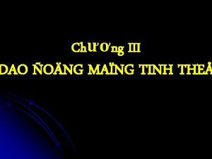 Chng III DAO ONG MANG TINH THE I