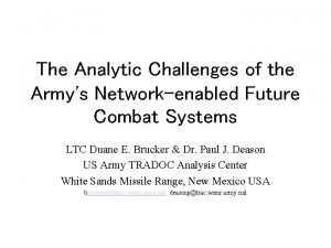 The Analytic Challenges of the Armys Networkenabled Future