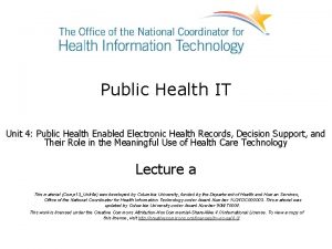 Public Health IT Unit 4 Public Health Enabled
