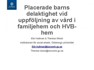 Placerade barns delaktighet vid uppfljning av vrd i