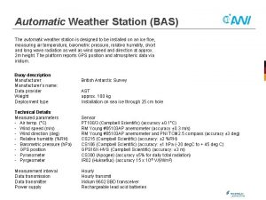 Automatic Weather Station BAS The automatic weather station