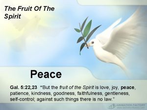 The Fruit Of The Spirit Peace Gal 5