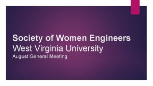 Society of Women Engineers West Virginia University August