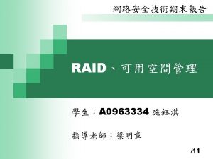 RAID Level 1 RAID 2 RAID LV 2