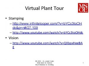 Virtual Plant Tour Stamping http www infinitelooper com