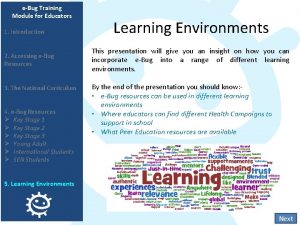 eBug Training Module for Educators 1 Introduction 2