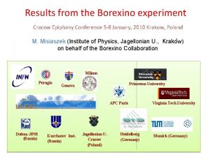 Results from the Borexino experiment Cracow Epiphany Conference