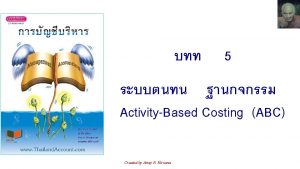 5 ActivityBased Costing ABC Created by Amzy R