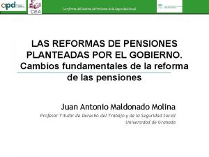 La reforma del Sistema de Pensiones de la