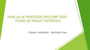 Point sur le PROCESSUS HNOHRP 2020 FICHES DE