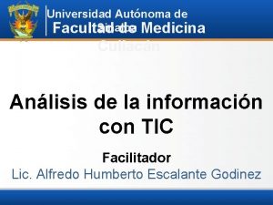 Universidad Autnoma de Sinaloa Facultad de Medicina Culiacn