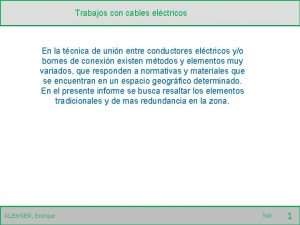 Trabajos con cables elctricos En la tcnica de