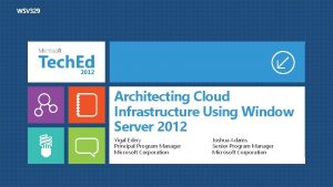 Architecting Cloud Infrastructure Using Window Server 2012 Yigal