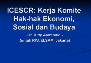 ICESCR Kerja Komite Hakhak Ekonomi Sosial dan Budaya