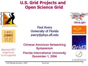 U S Grid Projects and Open Science Grid