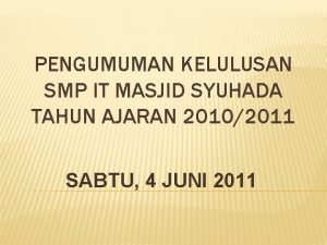 PENGUMUMAN KELULUSAN SMP IT MASJID SYUHADA TAHUN AJARAN