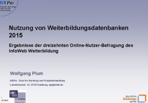 Nutzung von Weiterbildungsdatenbanken 2015 Ergebnisse der dreizehnten OnlineNutzerBefragung