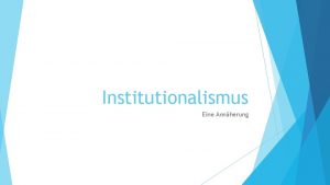 Institutionalismus Eine Annherung Definition Krisen durch internationale Kooperation