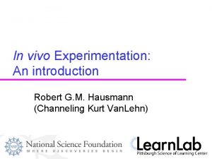 In vivo Experimentation An introduction Robert G M