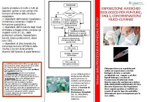 ESPOSIZIONE La SORVEGLIANZA SANITARIA raccoglie tutta la documentazione