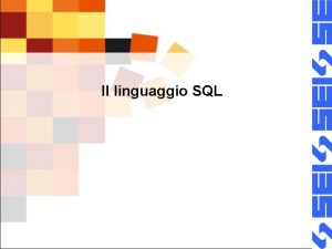 Il linguaggio SQL Obiettivi Conoscere levoluzione del linguaggio