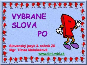 Slovensk jazyk 3 ronk Z Mgr Tmea Matuekov
