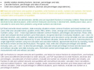 Identify notation denoting fractions decimals percentages and ratio