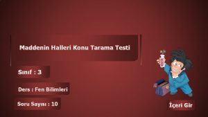 Maddenin Halleri Konu Tarama Testi Snf 3 Ders