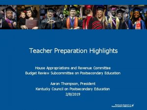 Teacher Preparation Highlights House Appropriations and Revenue Committee