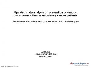 Updated metaanalysis on prevention of venous thromboembolism in