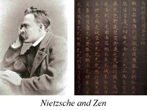 Nietzsche and Zen Nietzsche on Buddhism Lifedenying nihilism