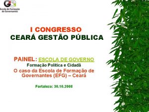 I CONGRESSO CEAR GESTO PBLICA PAINEL ESCOLA DE