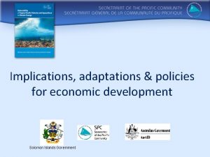 Implications adaptations policies for economic development Solomon Islands